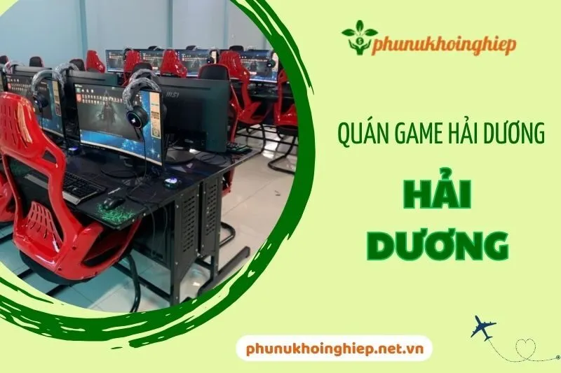 Top 5 Quán Game Hải Dương Nổi Bật: Địa Điểm Lý Tưởng Cho Game Thủ